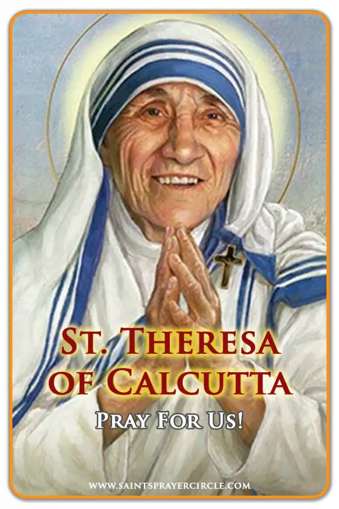 St. Teresa of Calcutta For Giving and Charity St. Benedict Prayer