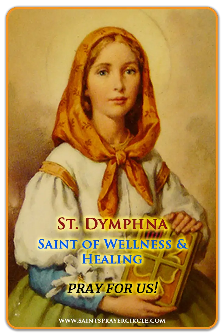 Saint Dymphna - Practice Self-Love Now